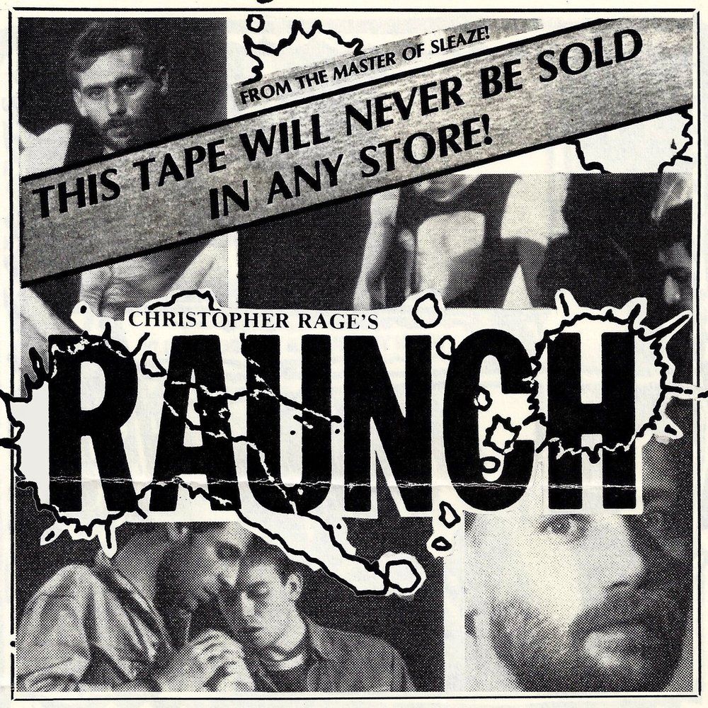Bonus Episode 4: Christopher Rage’s RAUNCH (1985) — Ask Any Buddy