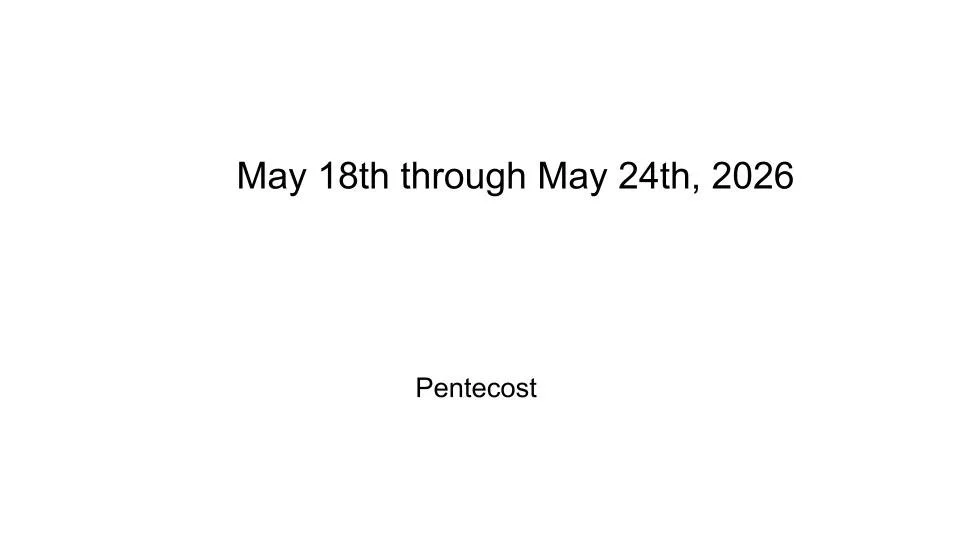 May 18th through May 24th, 2026-Slide 1.jpg