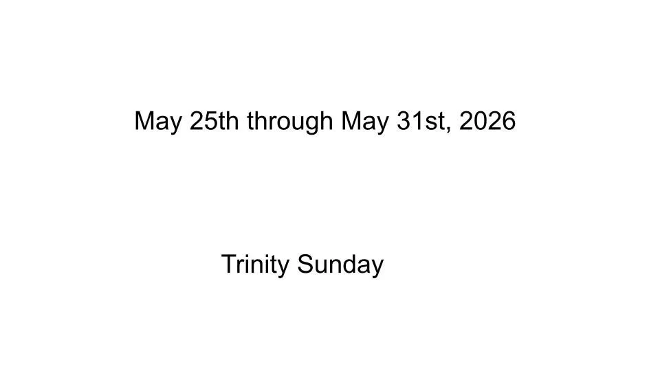 May 25th through May 31st, 2026-Slide 1.jpg