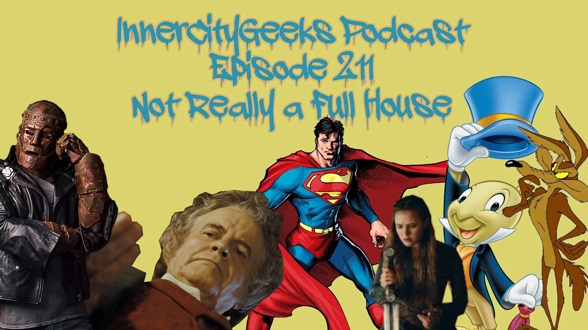 InnerCityGeeks Podcast: Episode 211 - Not Really A Full House