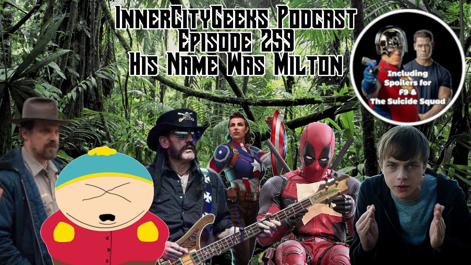 InnerCityGeeks Podcast: Episode 259 - His Name Was Milton