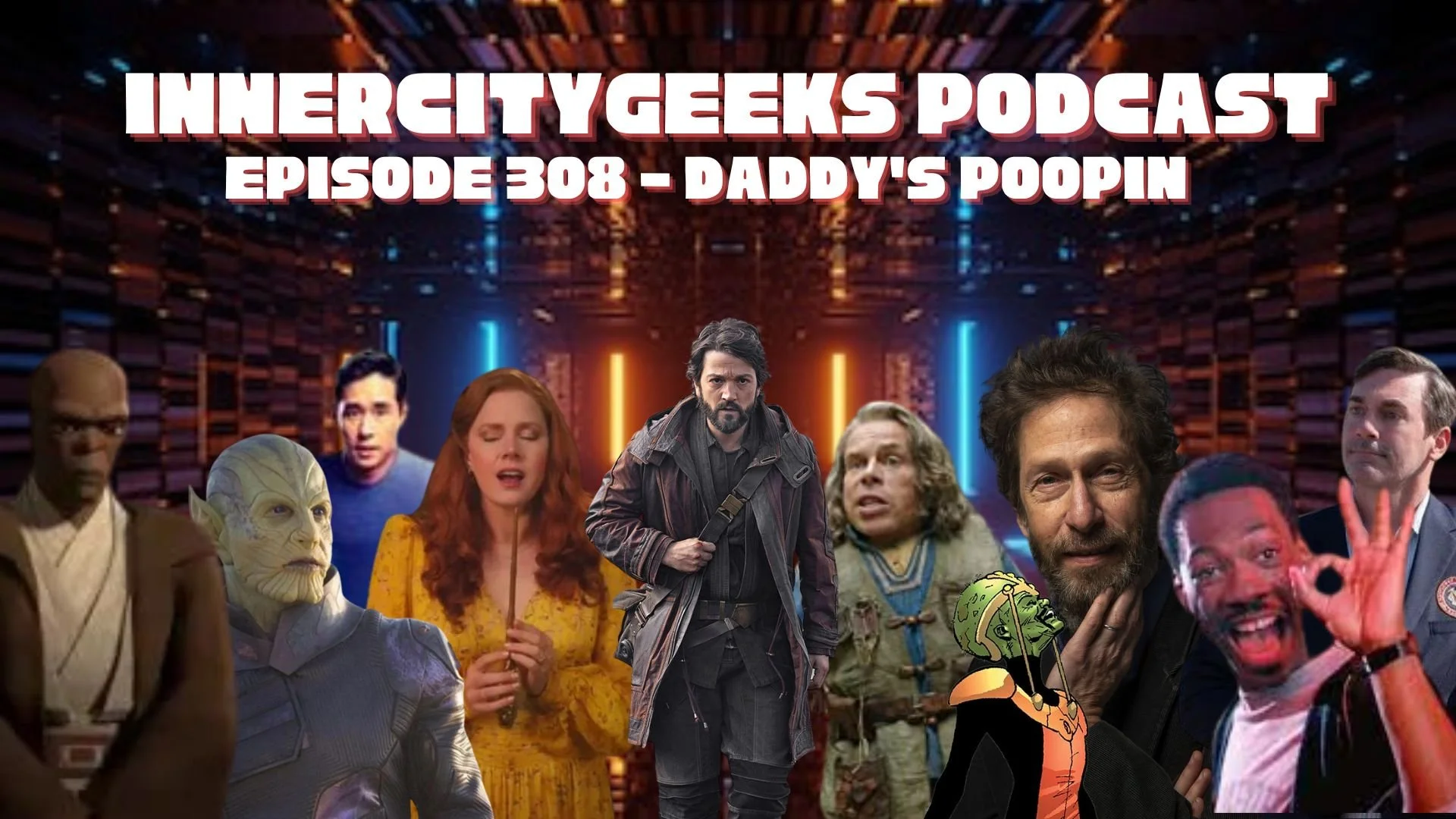 InnerCityGeeks Podcast: Episode 308 - Daddy's Poopin