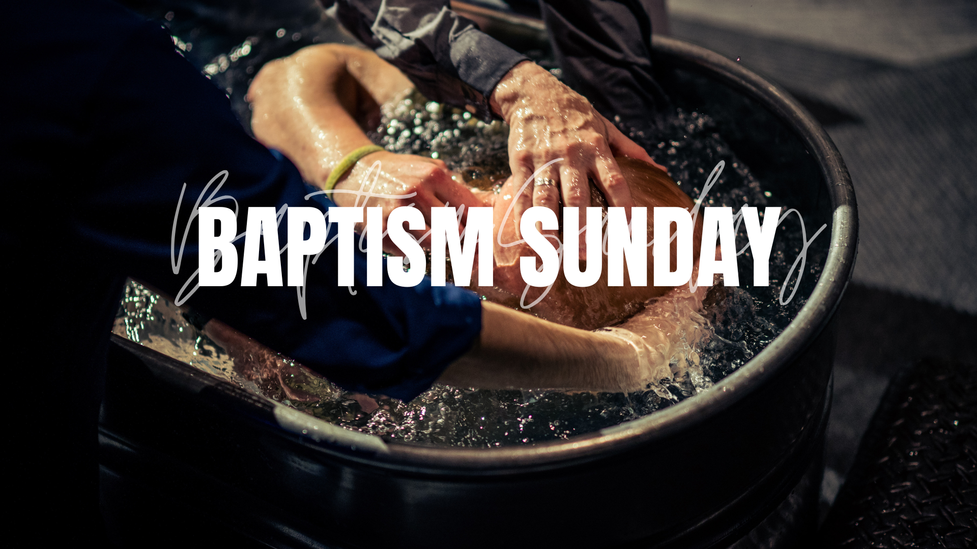 Baptism Sunday