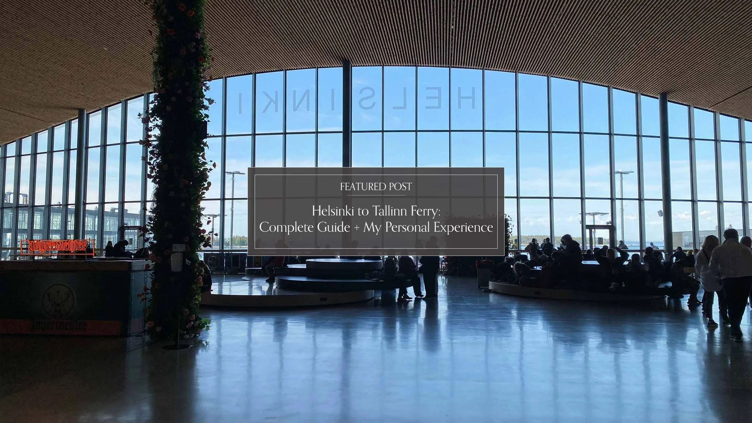 Helsinki to Tallin Ferry: Complete Guide and My Personal Experience