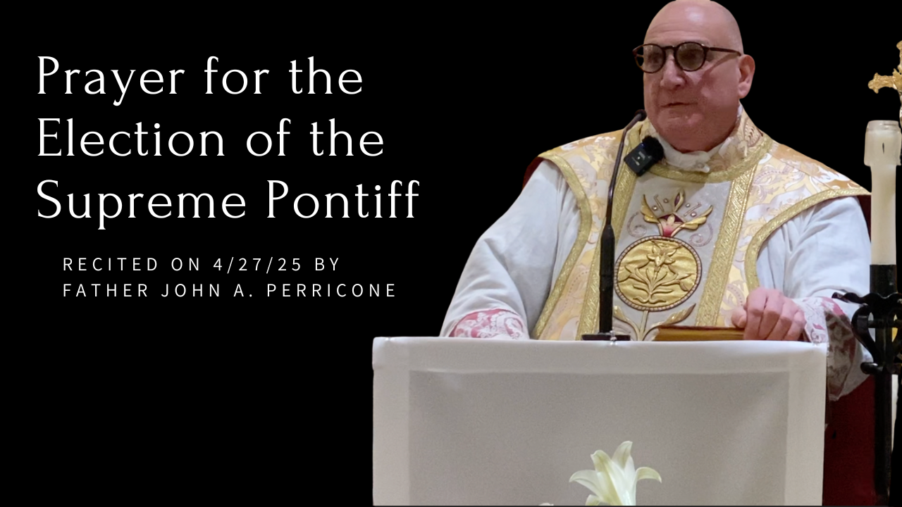 Prayer for the Election of the Supreme Pontiff (2025)