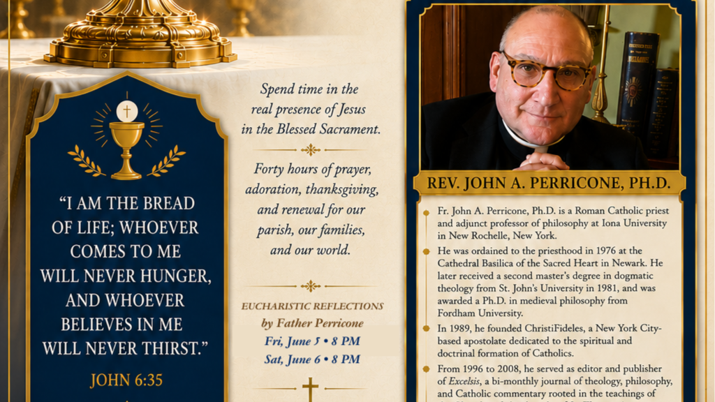 40 Hours Devotion and Reflection with Fr. Perricone