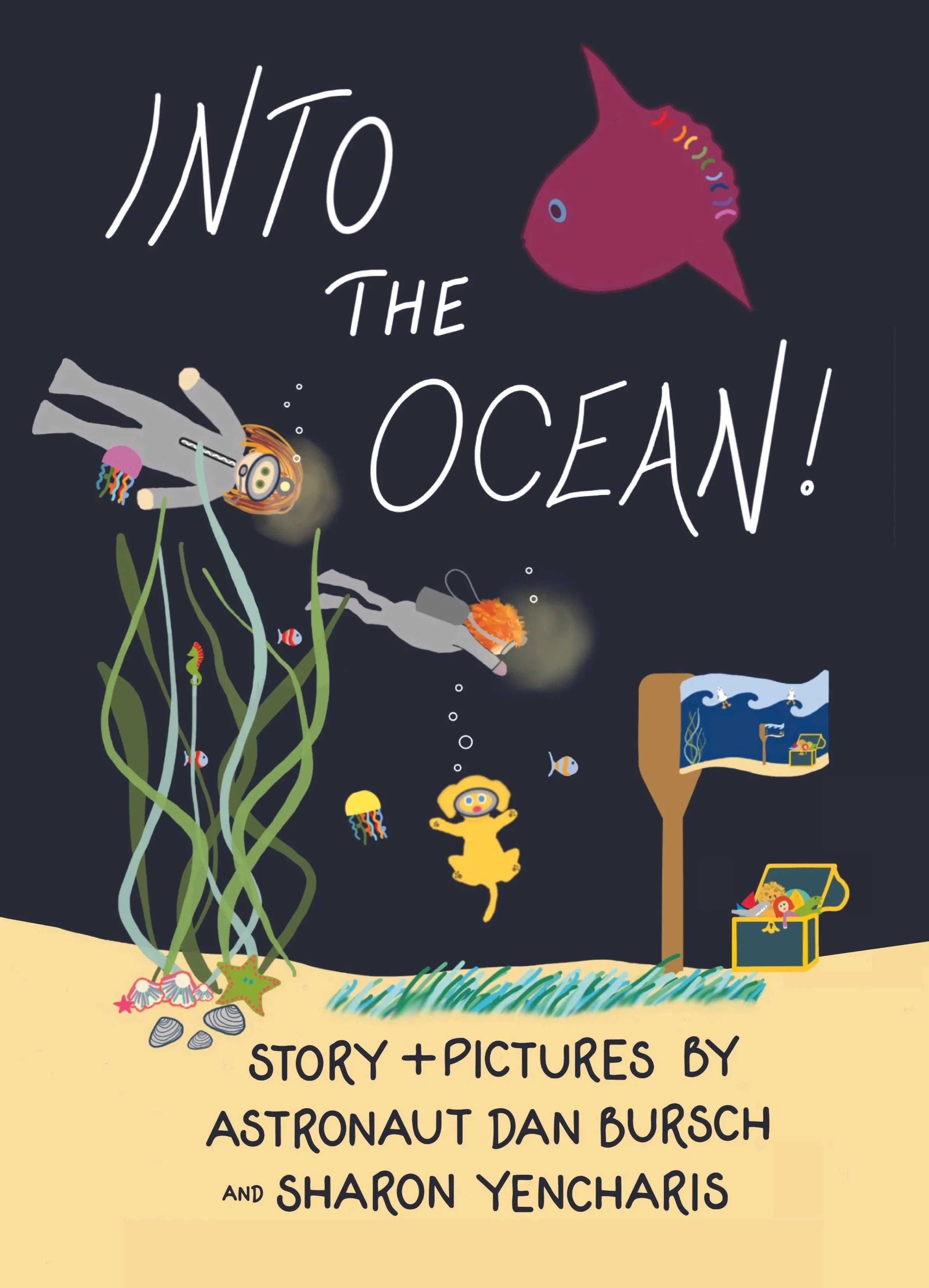 Children's book cover titled 'Into the Ocean!' featuring an illustration of an underwater scene with a child, guardian and dog scuba diving, a mola mola, jellyfish, flag on an oar and a treasure chest, with a dark blue background and sandy bottom.