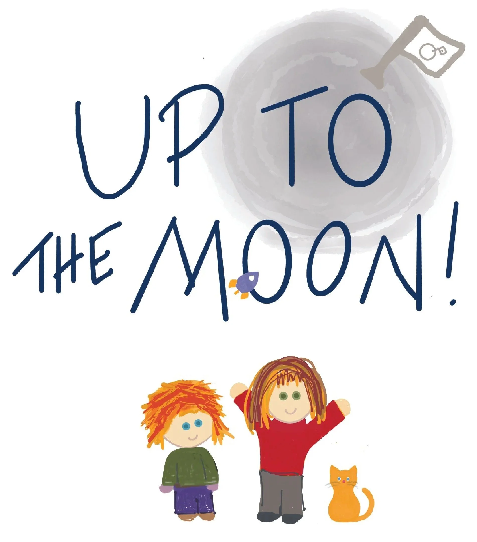 Children with red hair and a pet cat standing together, with a moon in the background and text that says "Up to the moon."