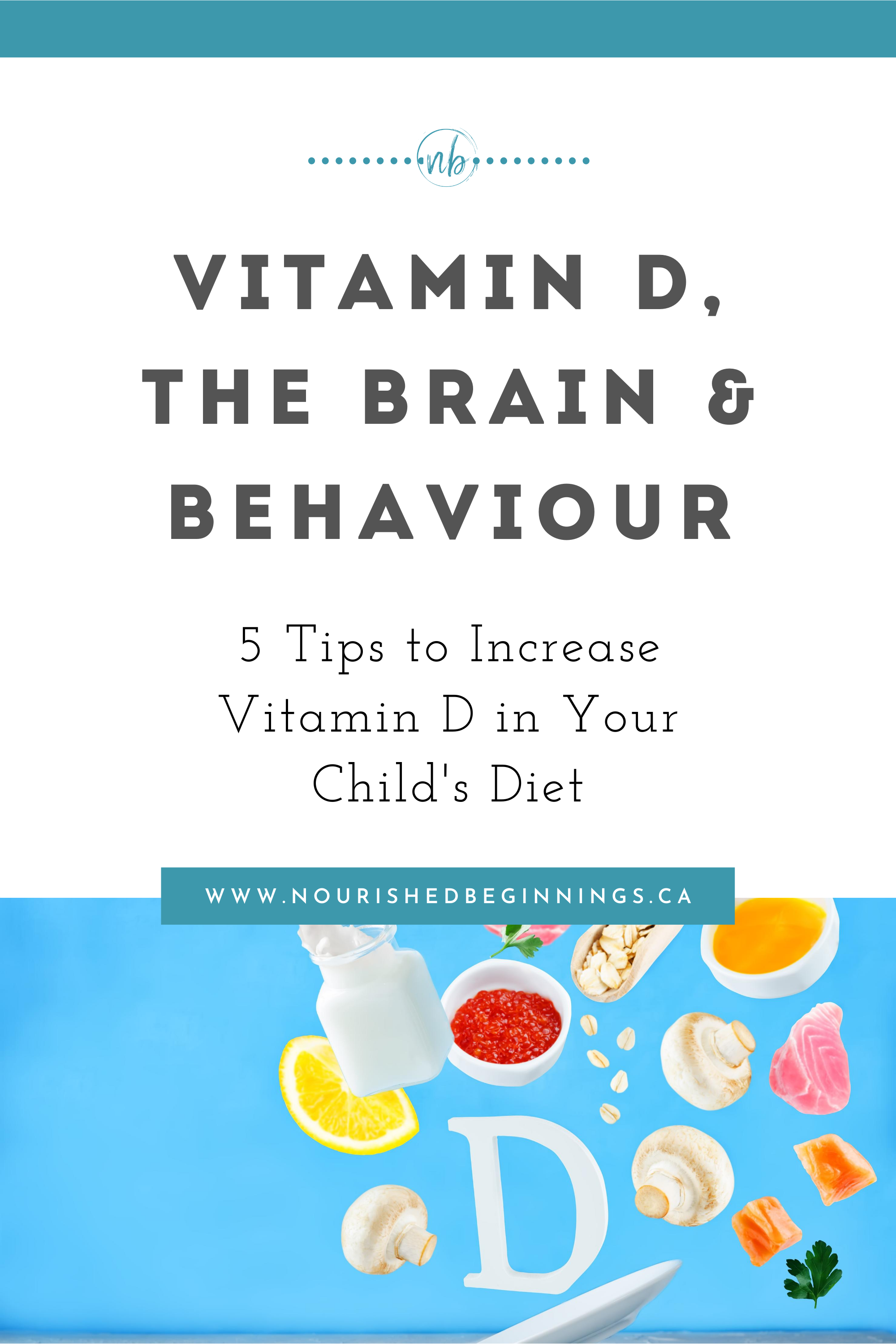 Vitamin D, The Brain and Behaviour — Nourished Beginnings Online