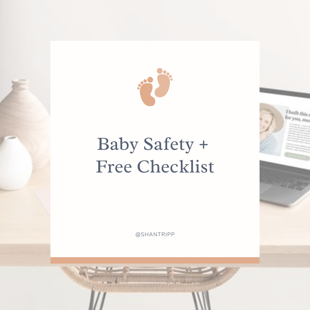 Baby Safety: A Checklist Just For You!