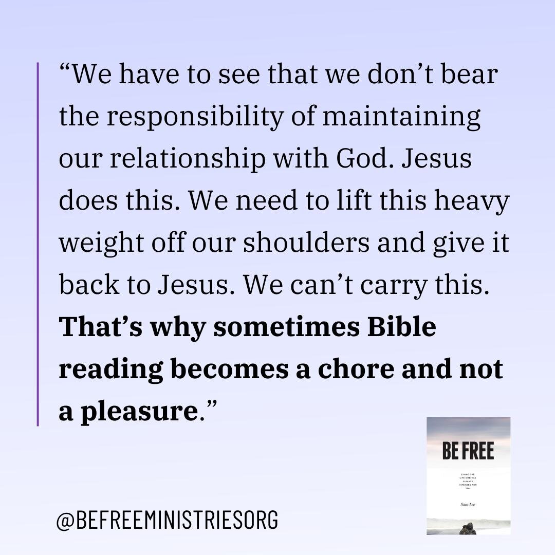 We need to see that God is the sustainer of our life and relationship with Him.  NOT US.  When we feel like it is all up to us, we put a heavy yoke on ourselves.  God doesn't put it there, we do!  We do have our part - be better recognizers, receiver