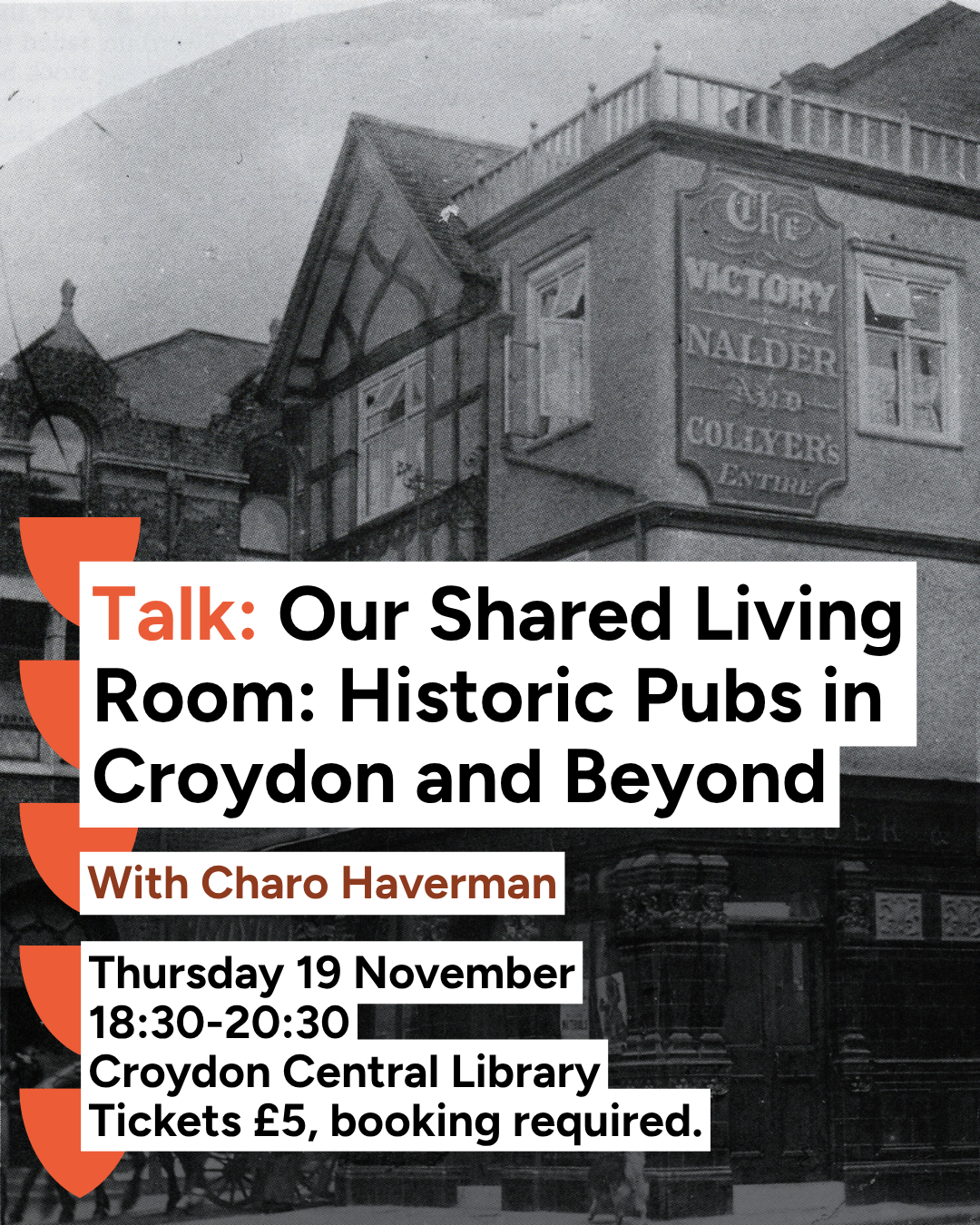 Talk: Our Shared Living Room: Historic Pubs in Croydon and Beyond