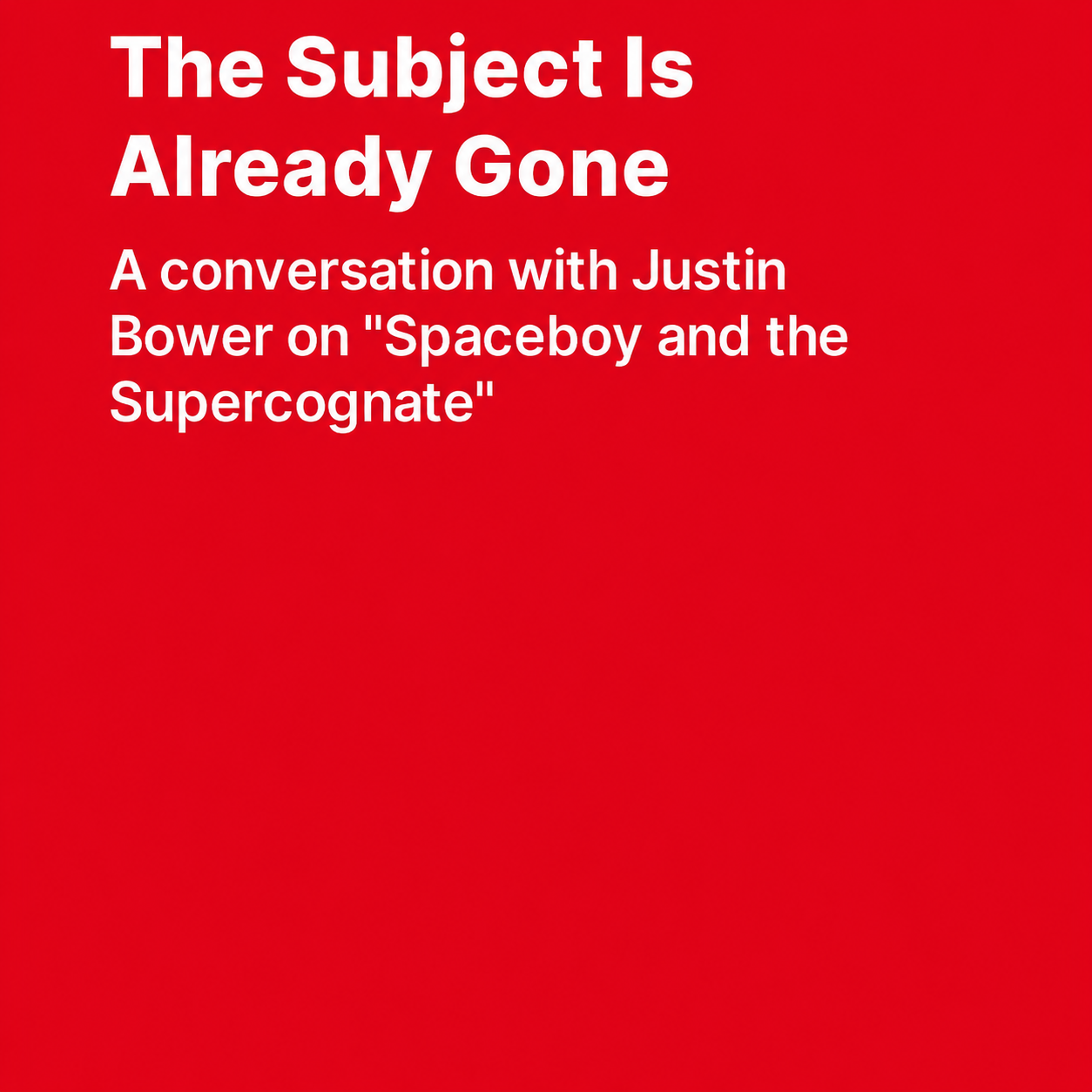 In Conversation with Justin Bower 
