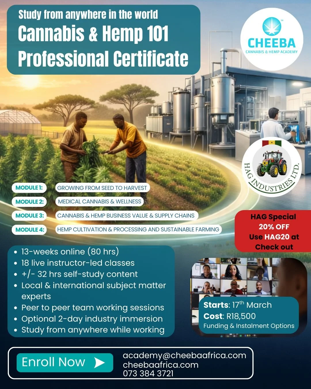 Study from anywhere in the world
Cannabis &amp; Hemp 101
Professional Certificate 

Enroll Now