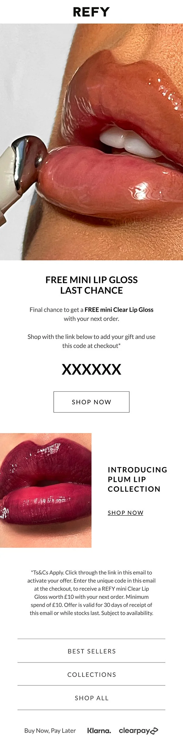 Email campaign for REFY, a UK-based, high-performance beauty brand founded by influencer Jess Hunt and Jenna Meek, known for viral, minimalist makeup and skincare that enhances natural beauty.