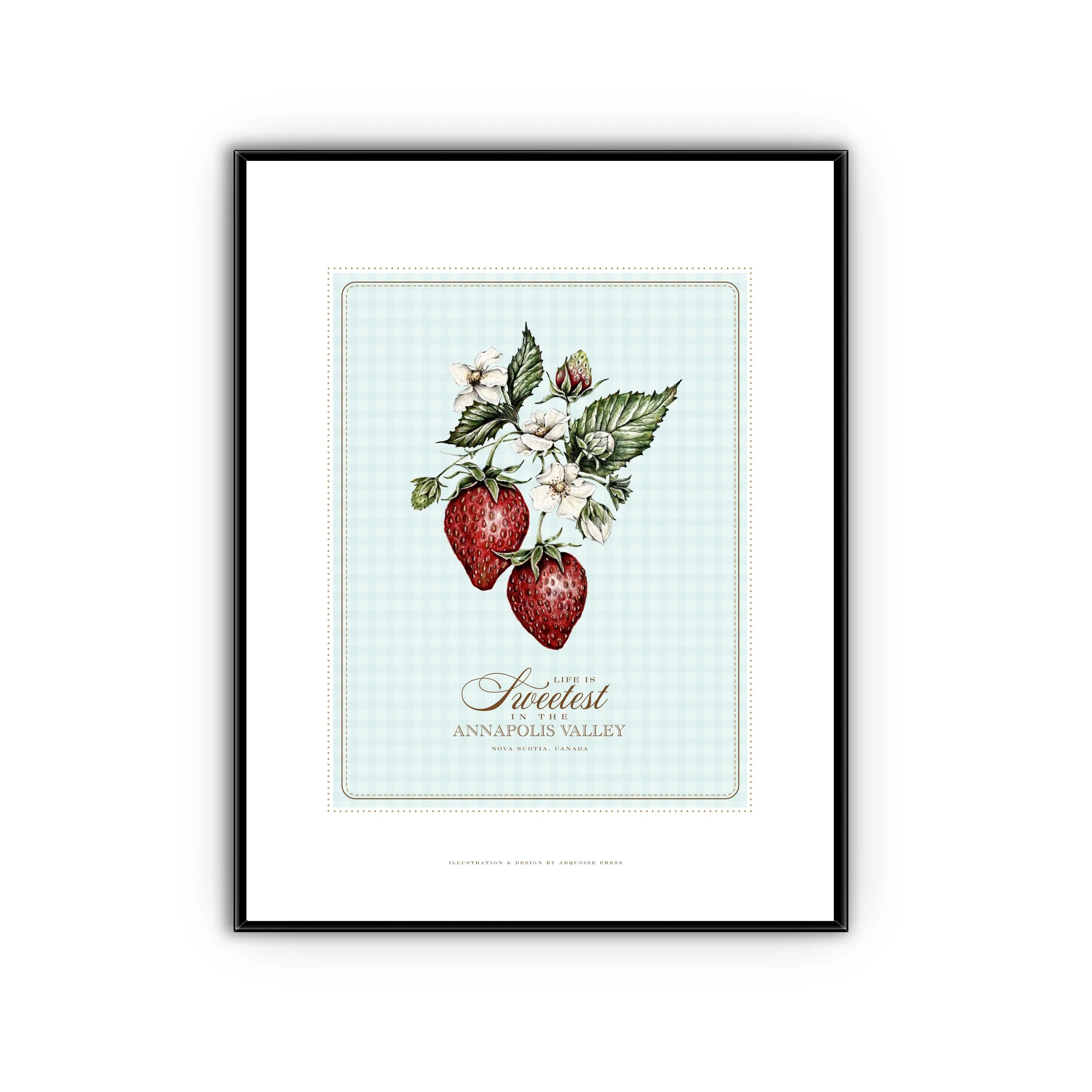 Life is Sweetest in the Annapolis Valley - Strawberry