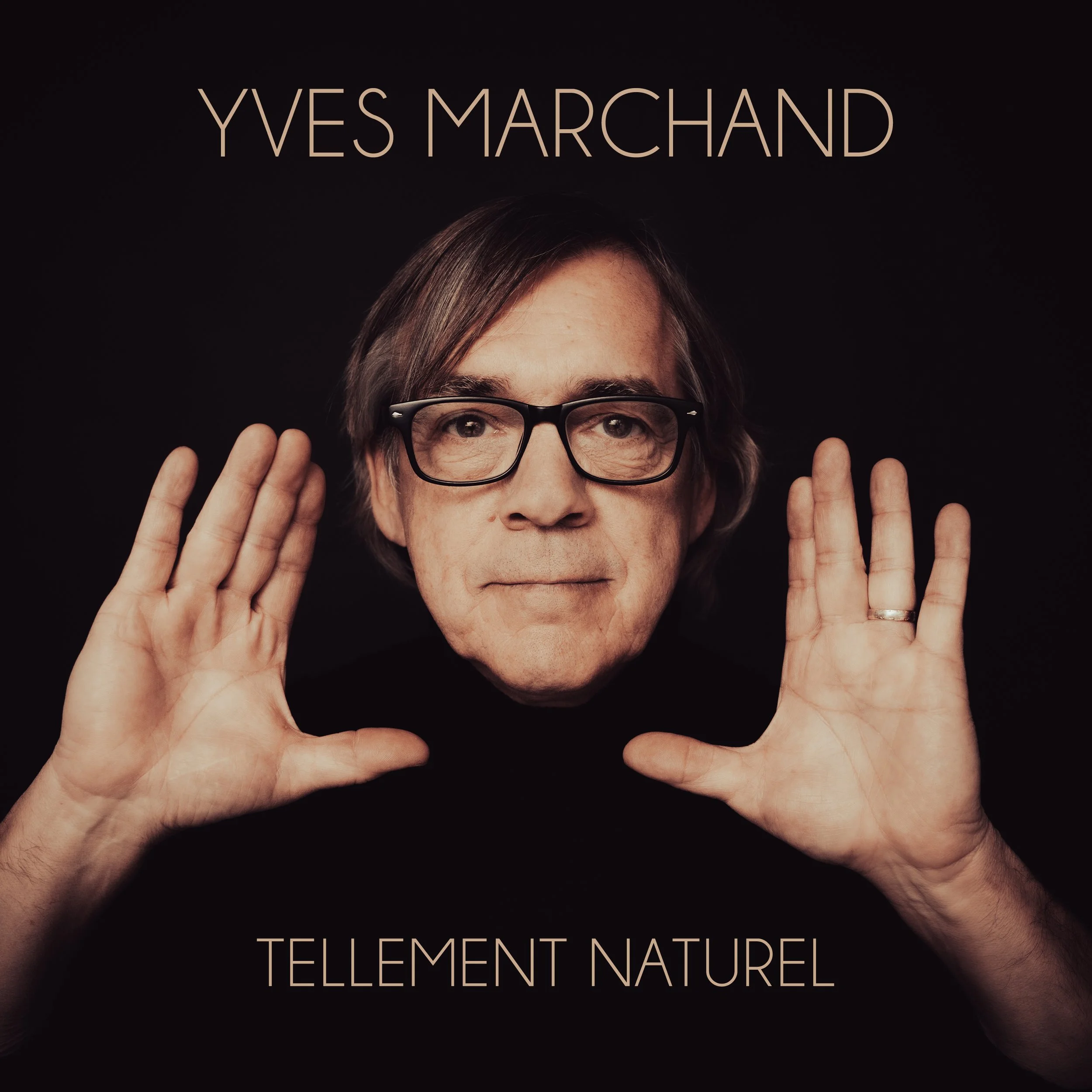 Tellement Naturel, le nouvel album d'Yves Marchand