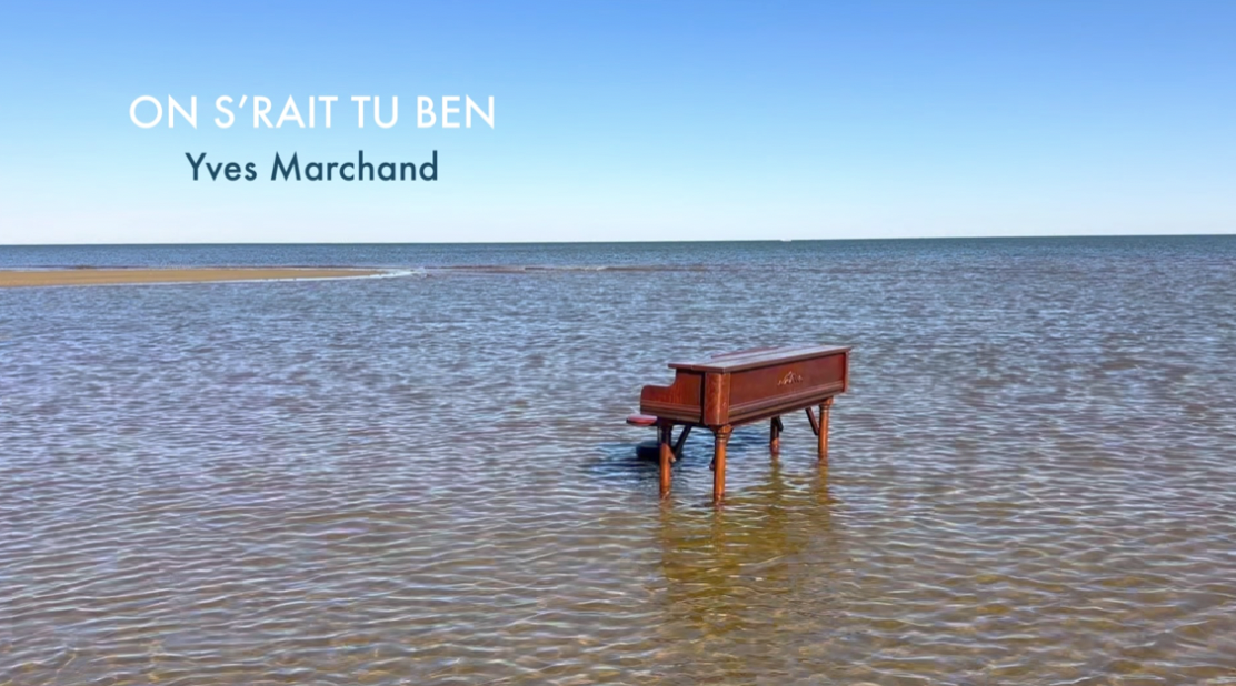 Yves Marchand dévoile  le vidéoclip  de la pièce « On s’rait tu ben »