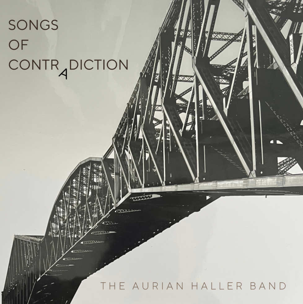 The Aurian Haller Band présente Songs of Contradiction, un sixième album célébrant le paradoxe