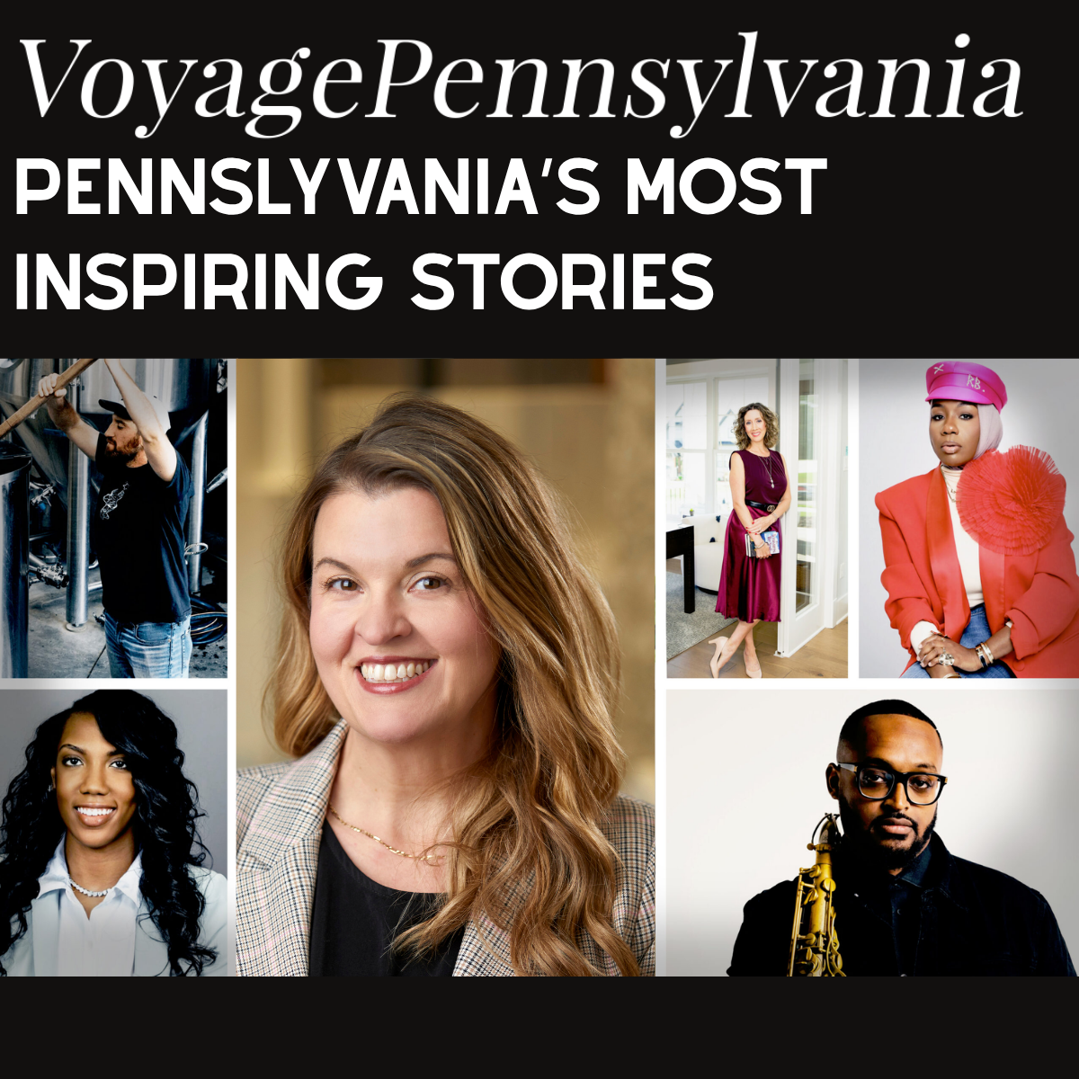 Voyage Pennsylvania: Pennsylvania’s Most Inspiring Stories