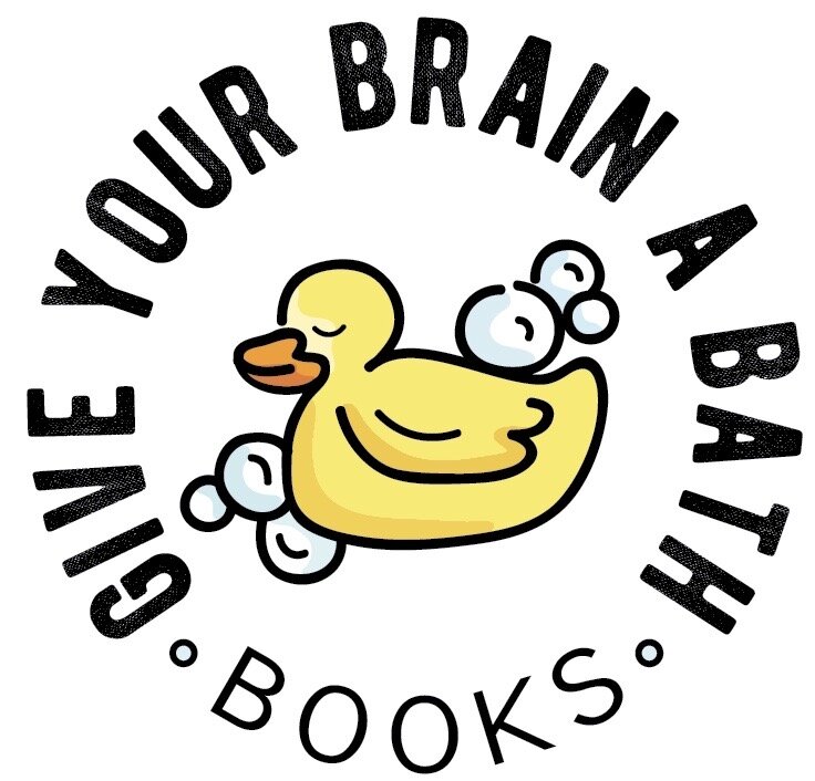 Give Your Brain A Bath Books