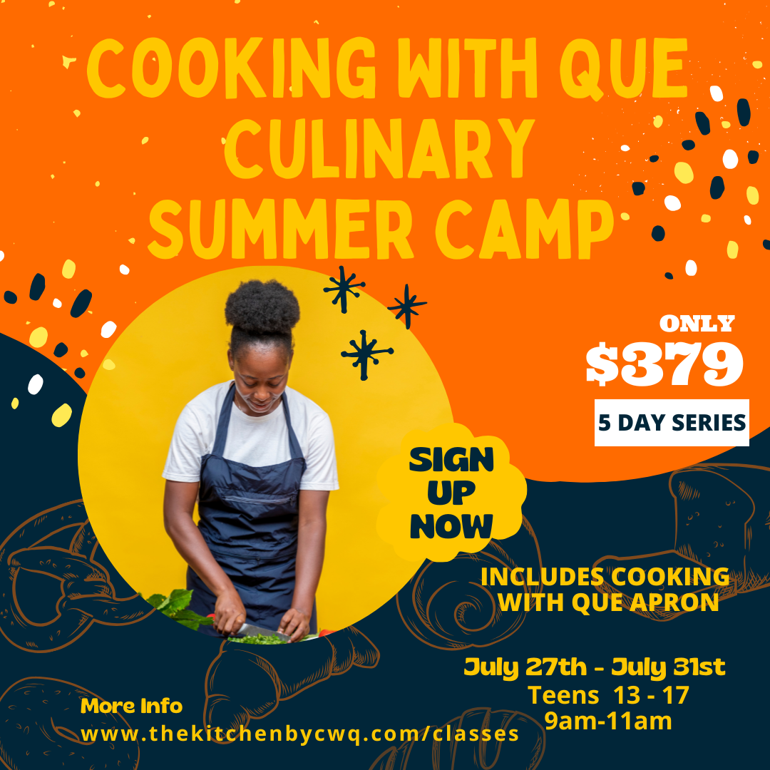 Teens - Cooking With Que Culinary Summer Camp (5 Day Cooking Series)
