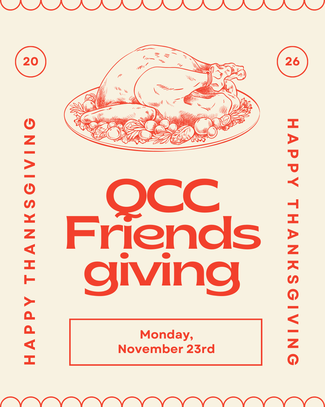 QCC: Friendsgiving