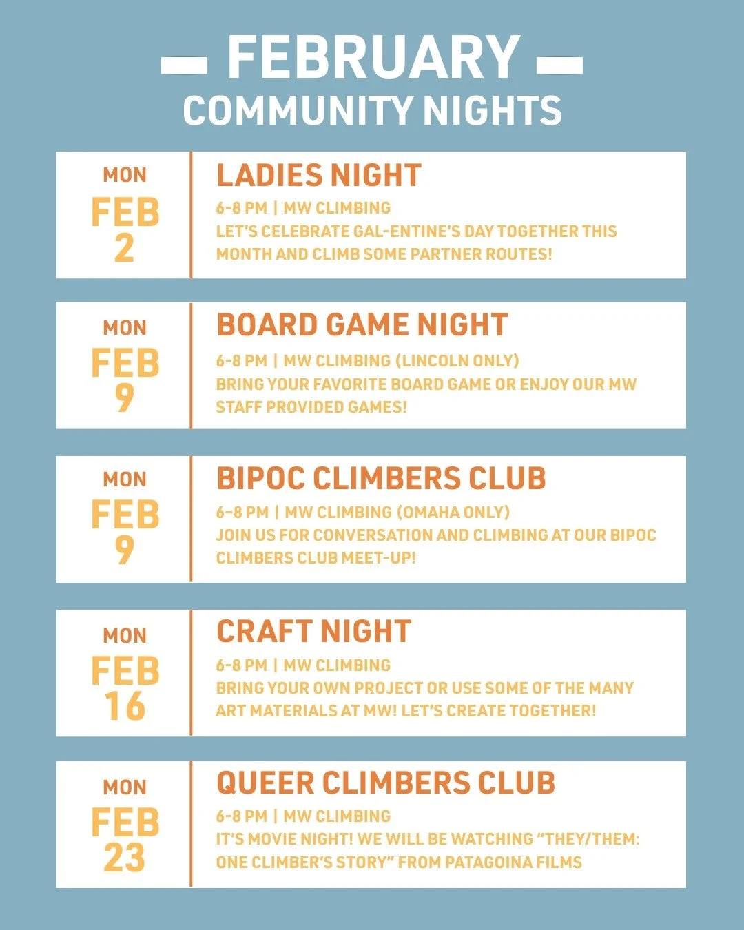 Join us for one or all of our Community Climb Nights this February! All groups meet from 6-8pm.