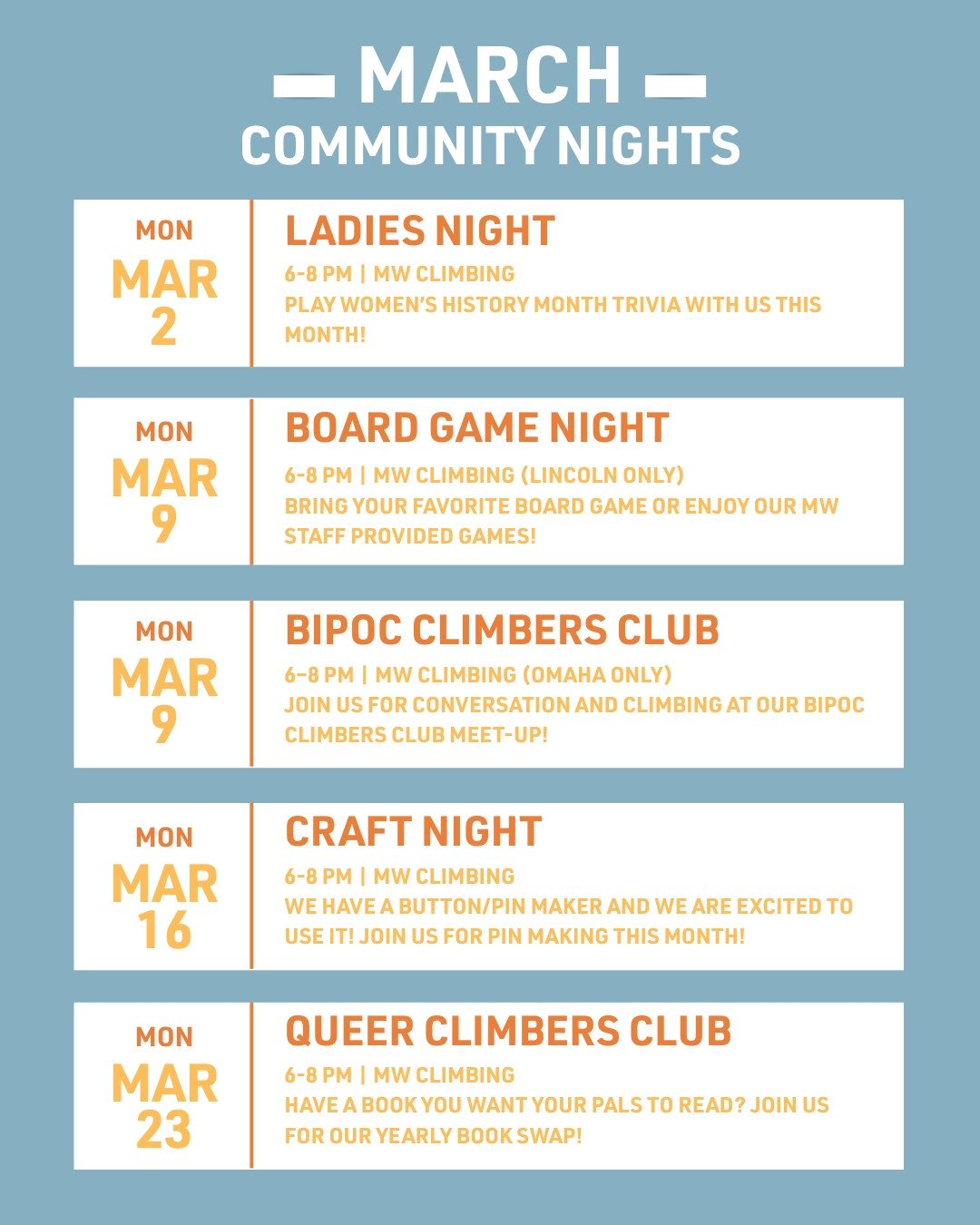 Join us for one or all of our Community Climb Nights this March! All groups meet from 6-8pm.