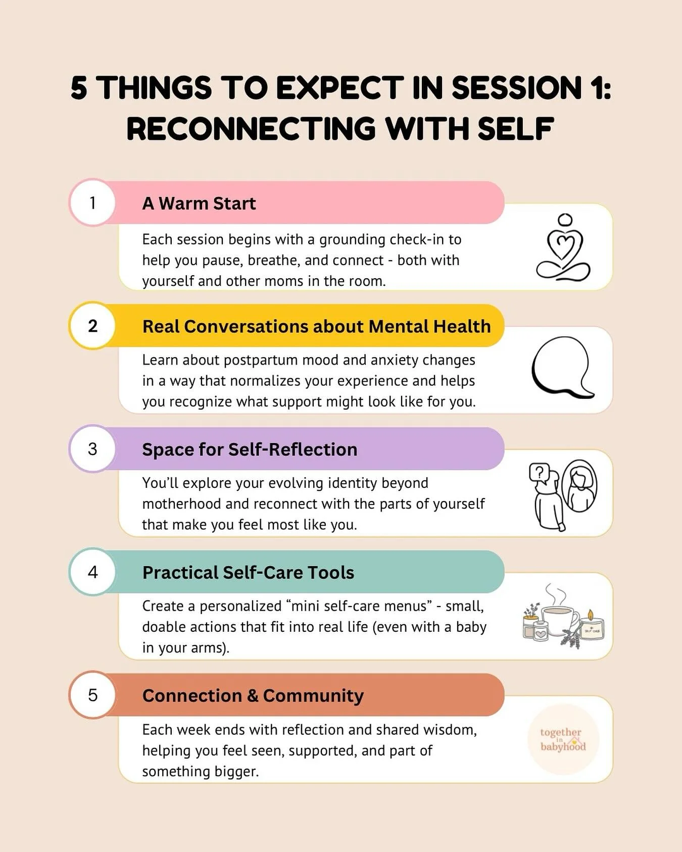 What to Expect This Week at Together in Babyhood: Reconnecting with Self

Each week is a mix of grounding, learning, reflection, and connection - designed to help you feel more like you again.

You&rsquo;ll breathe. You&rsquo;ll laugh. You&rsquo;ll s