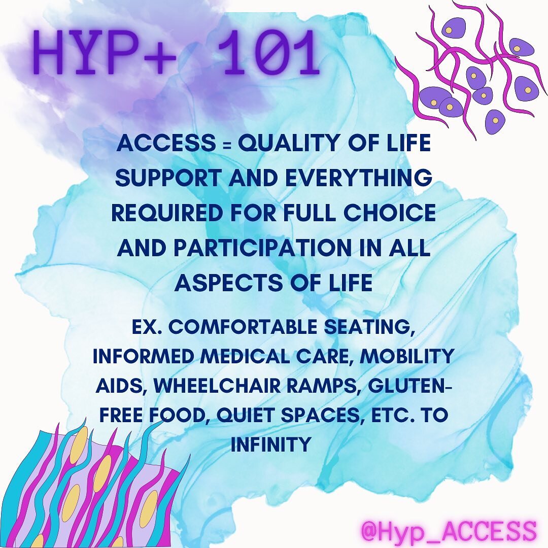 Hyp+ 101 part - Here&rsquo;s one definition of access that we like to use at Hyp-ACCESS: Access = quality of life support and everything required for full choice and participation in all aspects of life (ex. comfortable seating, informed medical care