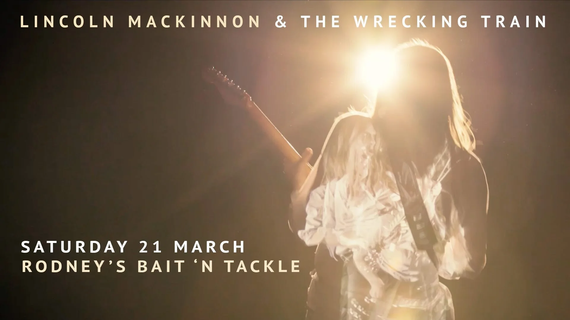 Lincoln Mackinnon and The Wrecking Train @ Rodney's Bait 'N Tackle