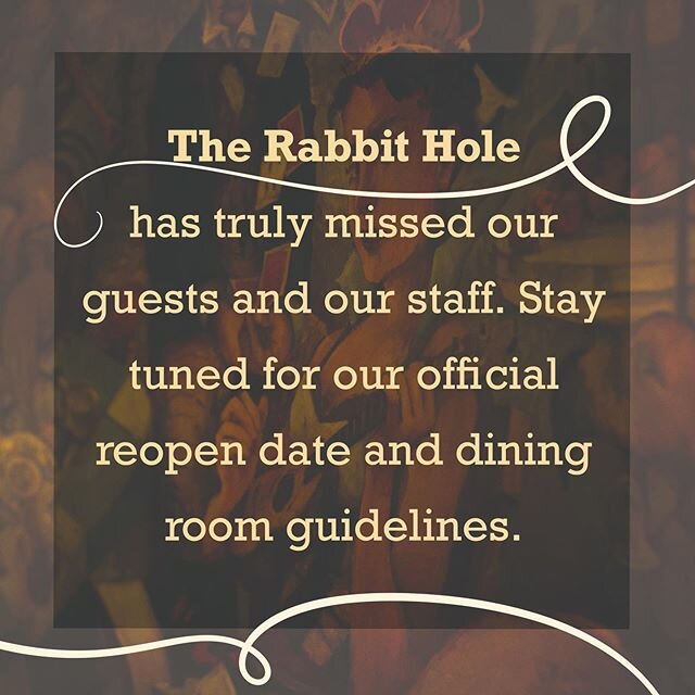 The Rabbit Hole has truly missed our guests and our staff✨Stay tuned for our official reopen date and dining room guidelines. We are excited to open and serve the Colorado Springs community for dinner and drinks 7 days a week
&bull; 
We appreciate al