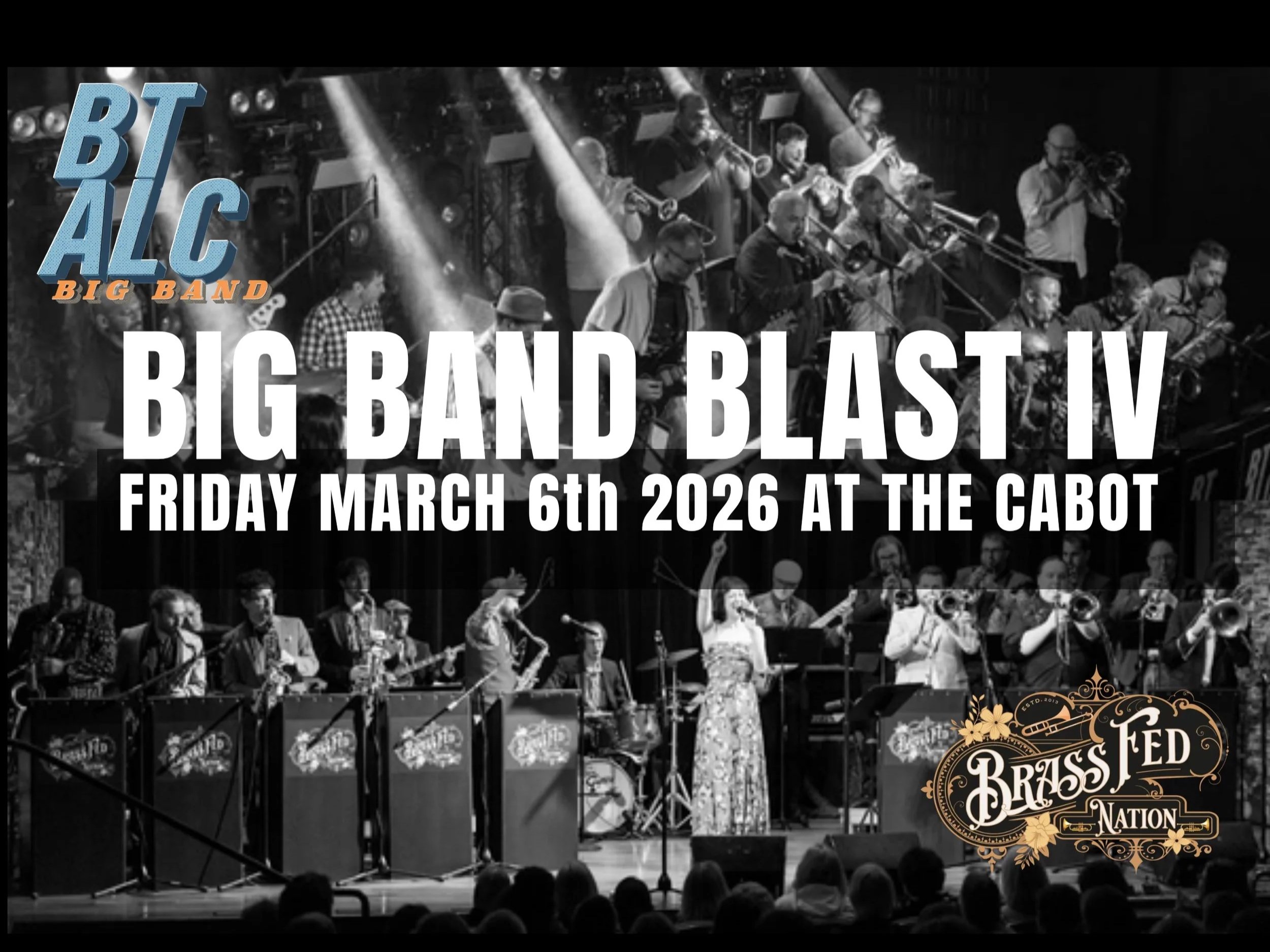 BIG BAND BLAST IV w/ BrassFed Nation &amp; BT/ALC BIG BAND 