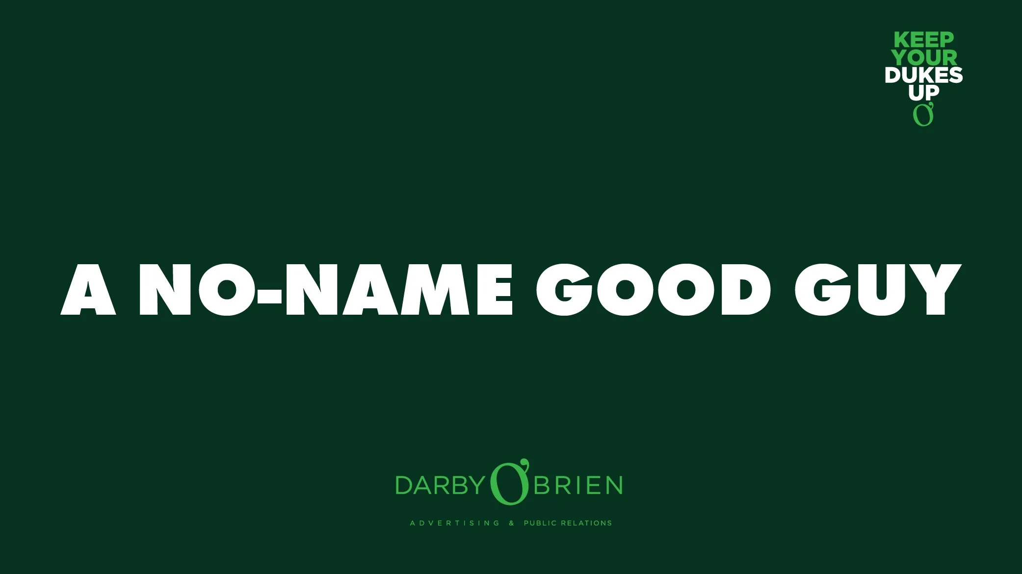A No-Name Good Guy
