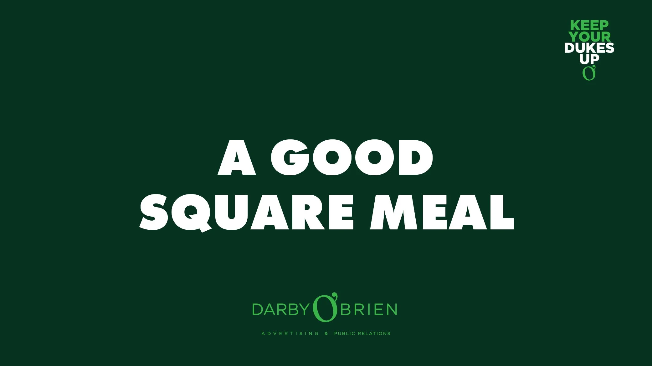 A Good Square Meal