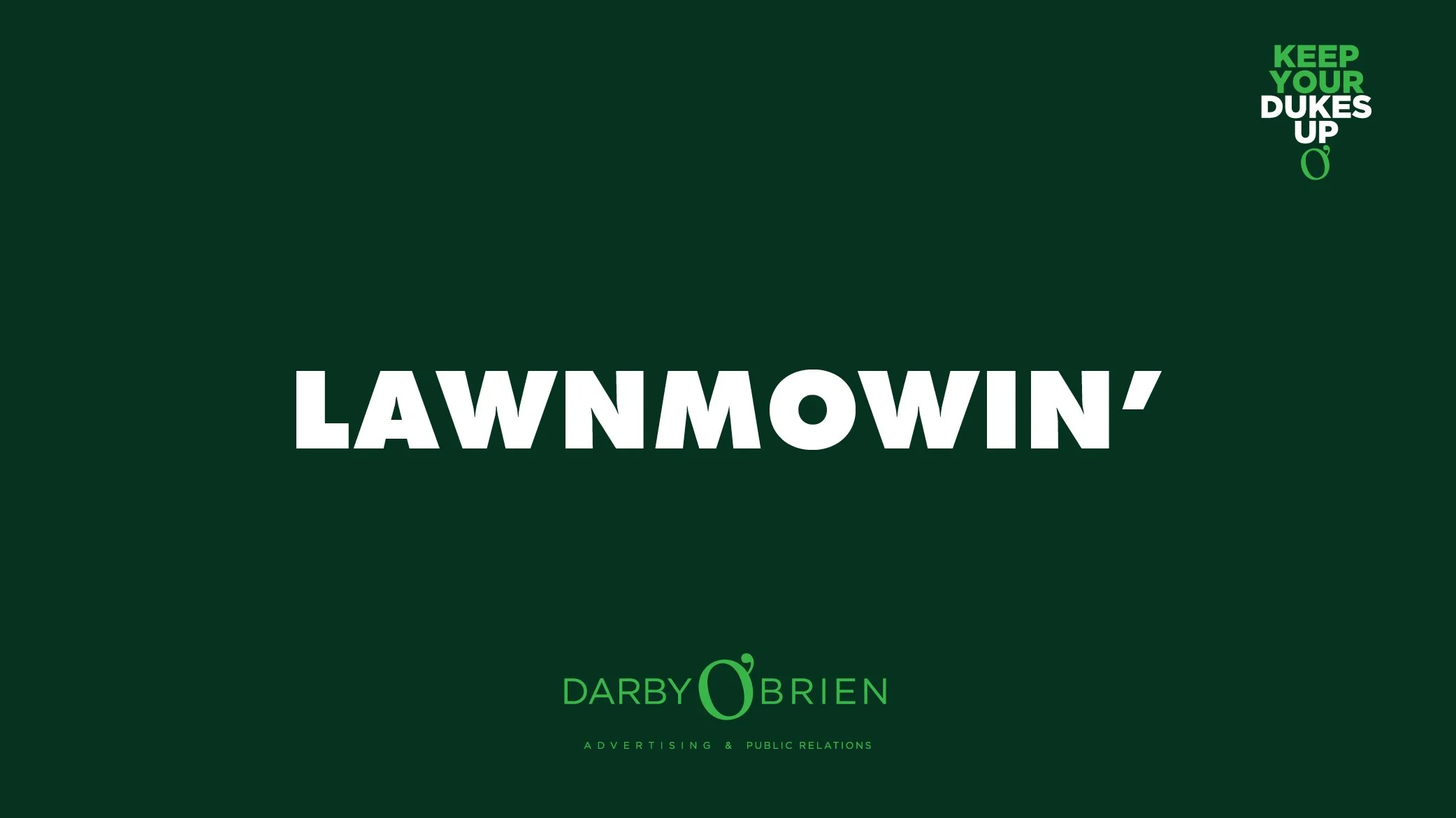 Lawnmowin’