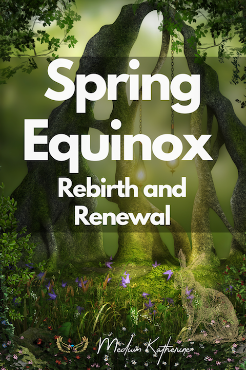 Spring Equinox: Time of Rebirth and Renewal