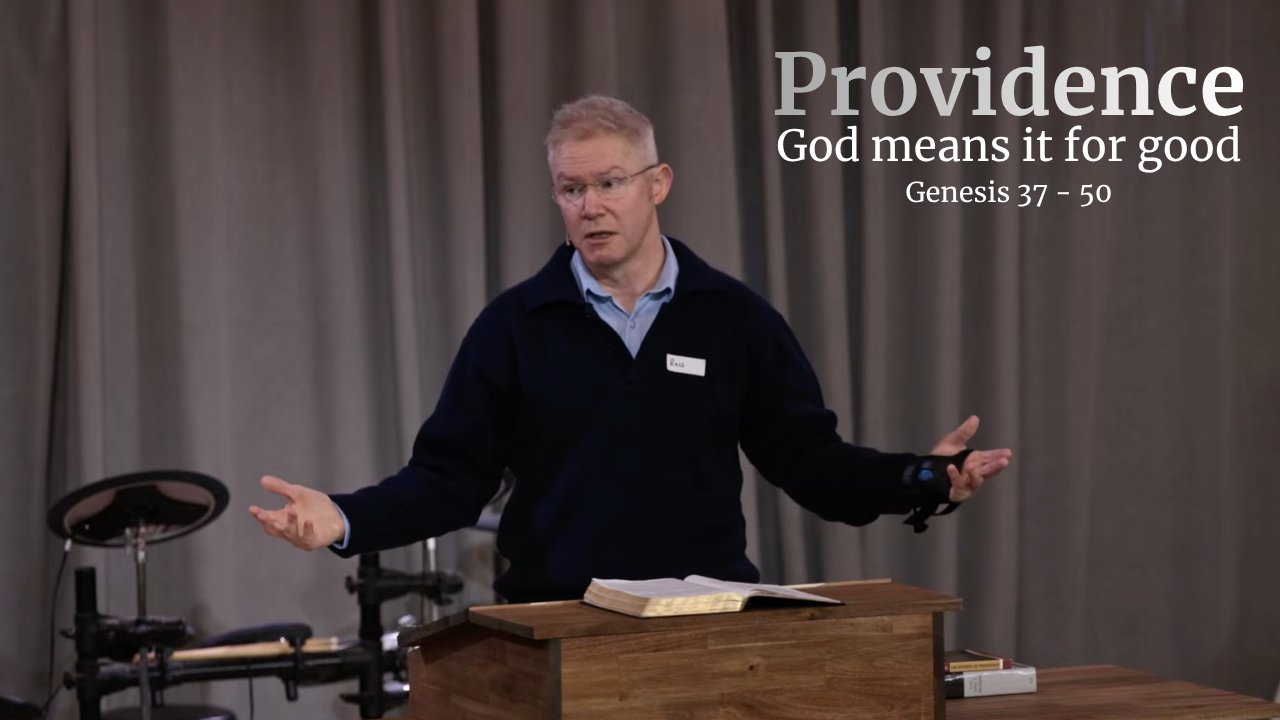 God Means it for Good (Genesis 50)