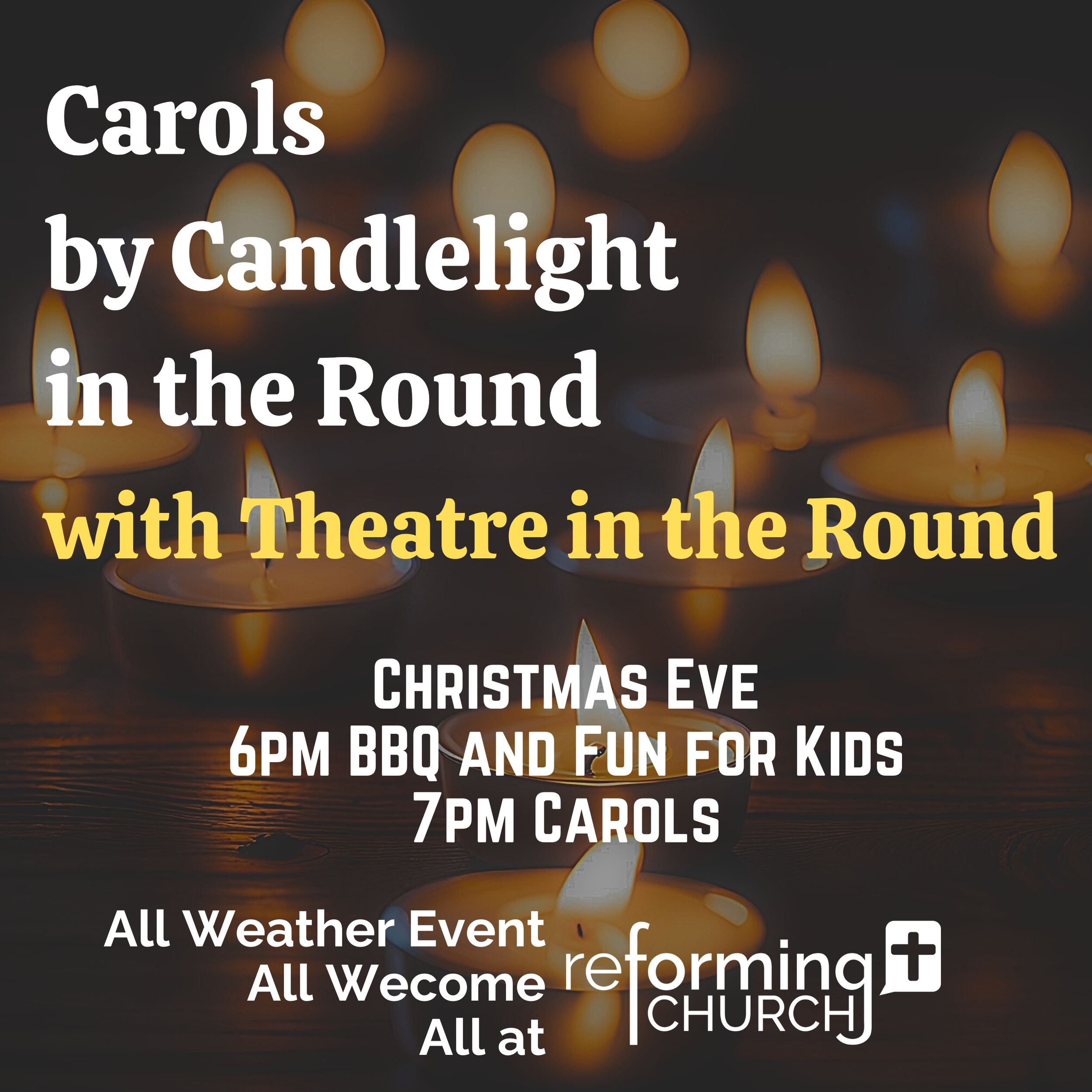 Carols by Candlelight in the Round, with Theatre in the Round