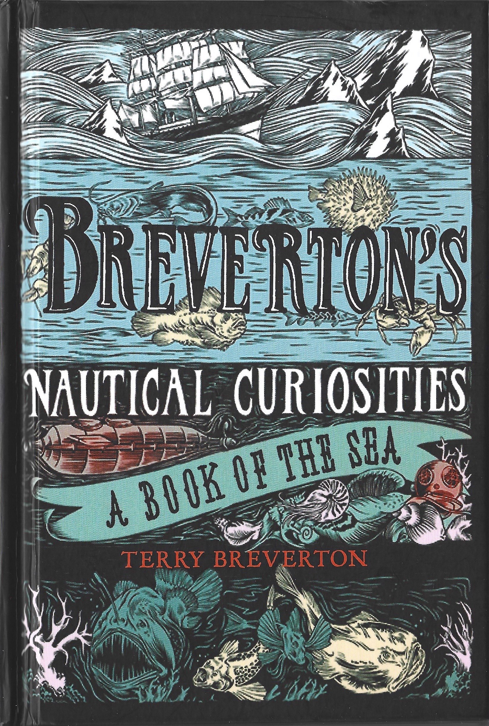 Breverton's Nautical Curiosities ~ A Book of the Sea by Terry Breverton ~ Book Review