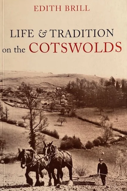 Life and Tradition on the Cotswolds by Edith Brill ~ Review