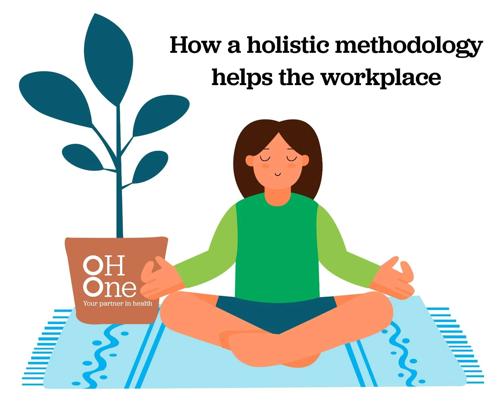 How a Holistic Methodology Helps the Workplace