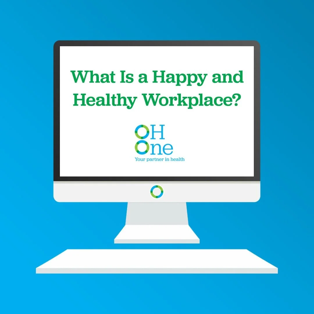 What Is a Happy and Healthy Workplace?