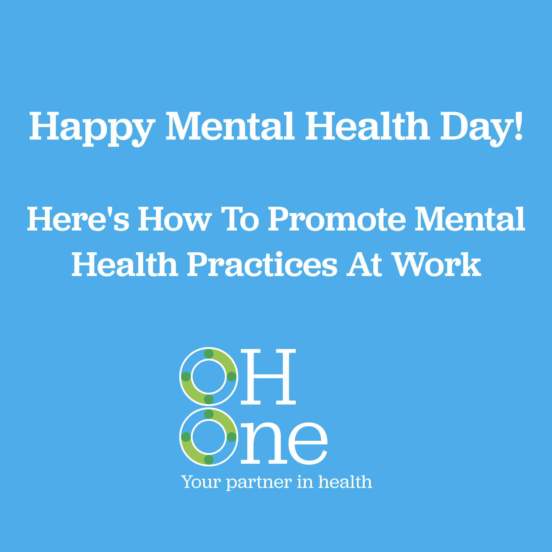 Here’s How to Promote Mental Health Practices at Work