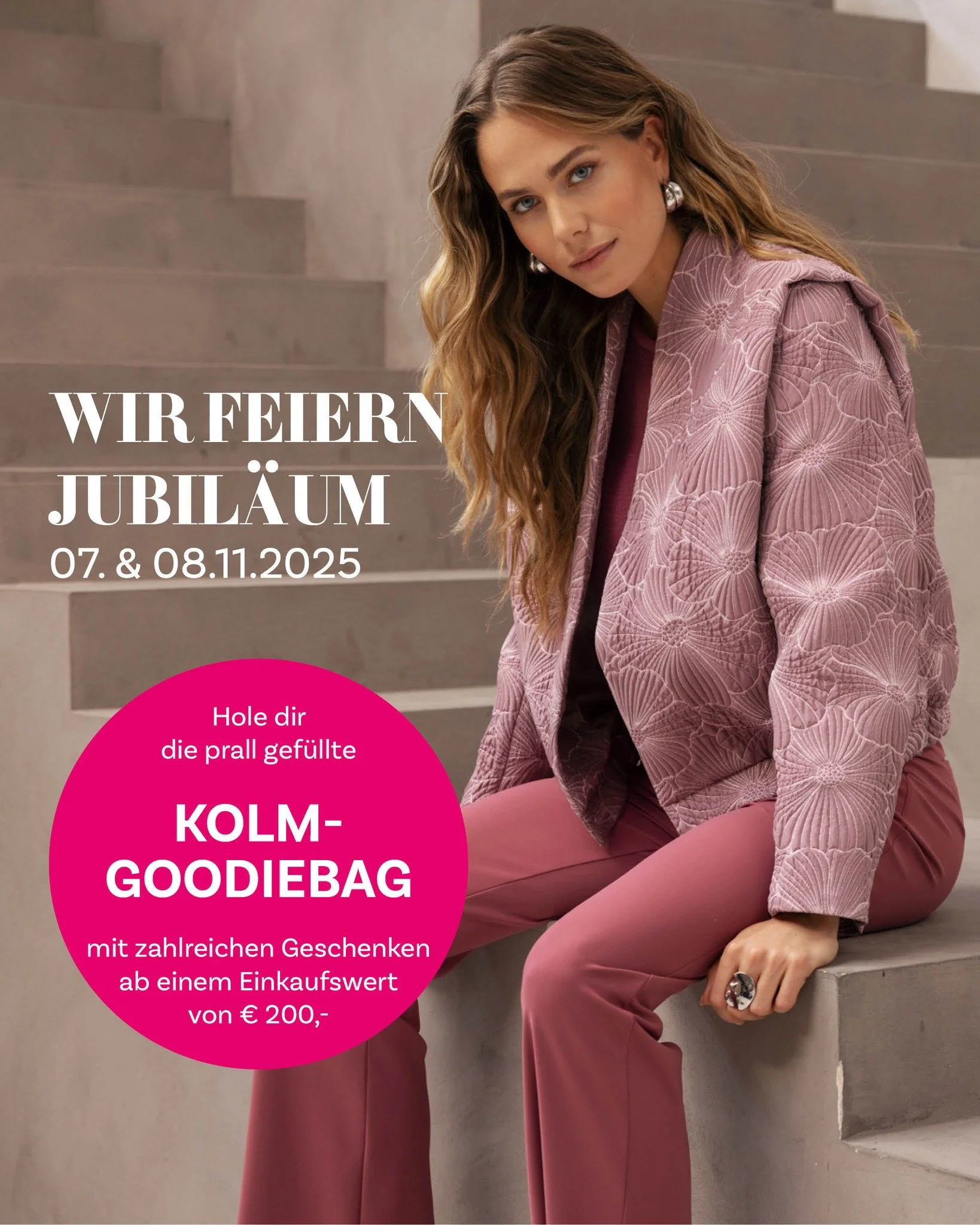 Wir feiern 90 Jahre KOLM &ndash; feiere mit uns!

Am 07. &amp; 08. November laden wir dich herzlich ein, mit uns 90 Jahre Mode, Stil &amp; Herzlichkeit zu feiern! Freue dich auf die aktuellen Herbst/Winter-Trends und eine exklusive Jubil&auml;ums-Goo