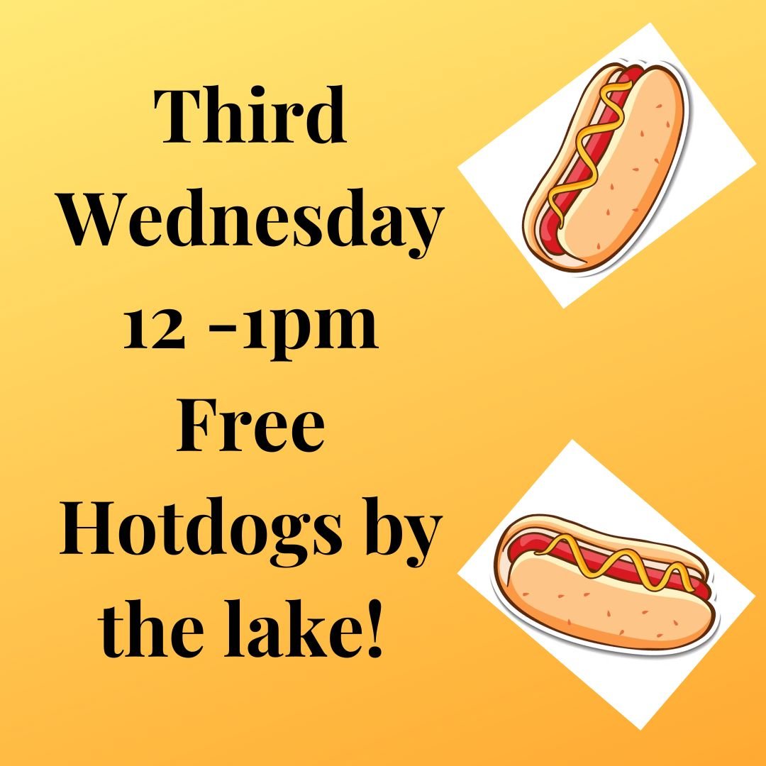 Free Hot Dogs by our Lakeside 