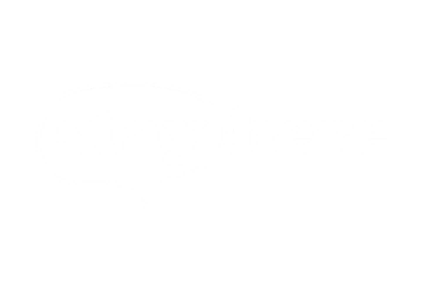 Stay Here