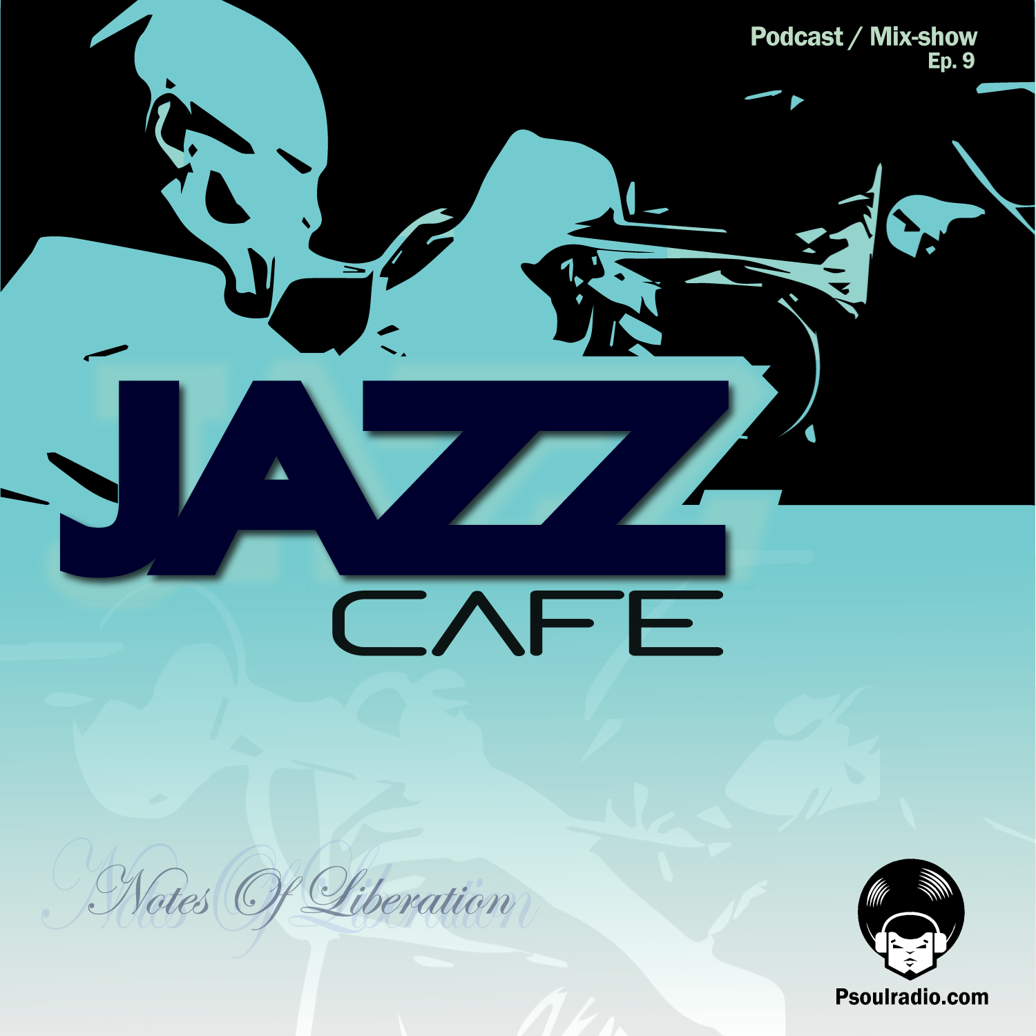 Dólar Caso Wardian Me preparé 9 Jazz Cafe Vol 1: Notes of Liberation — Home