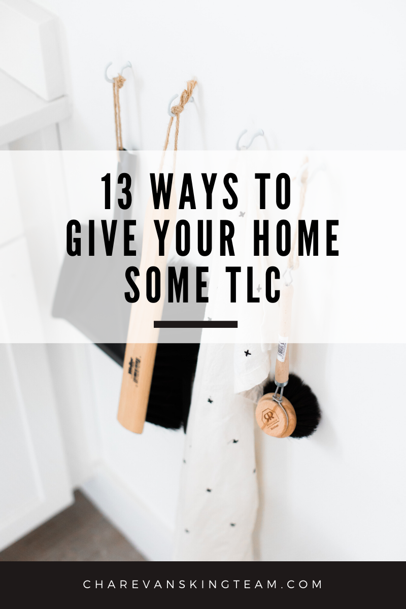 13 Ways To Give Your Home Some TLC